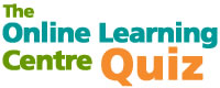 The Online Learning Centre Quiz